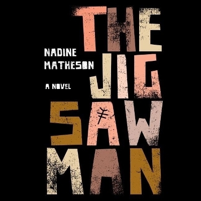 The Jigsaw Man - Nadine Matheson