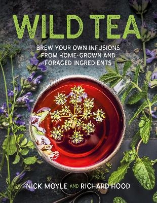 Wild Tea - Nick Moyle, Richard Hood