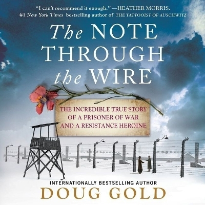 The Note Through the Wire Lib/E - Doug Gold