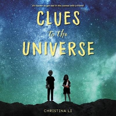 Clues to the Universe - Christina Li