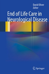 End of Life Care in Neurological Disease - 