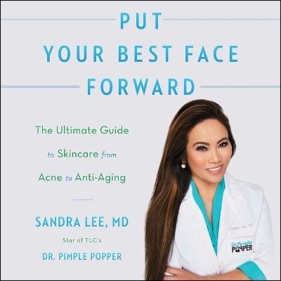 Put Your Best Face Forward Lib/E - 