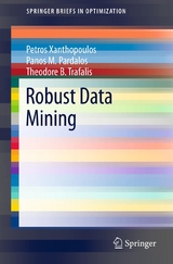 Robust Data Mining - Petros Xanthopoulos, Panos M. Pardalos, Theodore B. Trafalis