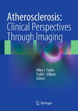 Atherosclerosis:  Clinical Perspectives Through Imaging - 