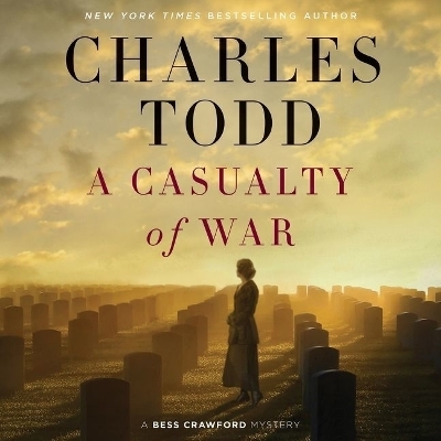 A Casualty of War Lib/E - Charles Todd