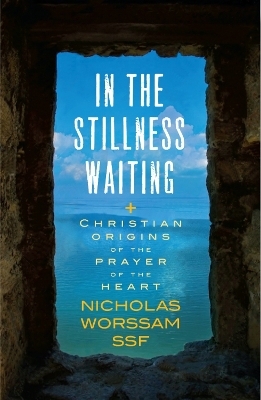 In the Stillness Waiting - Nicholas Worssam  ssf