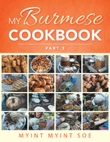 My Burmese Cookbook Part 3 -  Myint Myint Soe