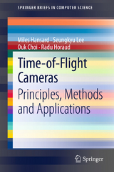 Time-of-Flight Cameras -  Ouk Choi,  Miles Hansard,  Radu Patrice Horaud,  Seungkyu Lee