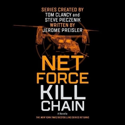 Net Force: Kill Chain - Jerome Preisler, Tom Clancy, Steve Pieczenik