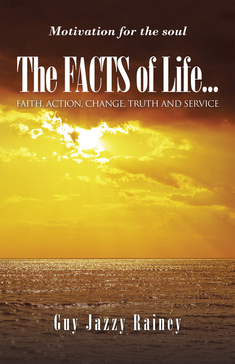The Facts of Life - Guy Jazzy Rainey
