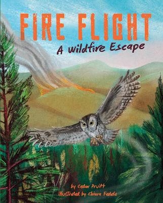 Fire Flight - Cedar Pruitt