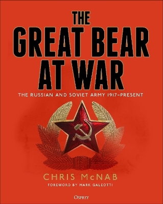 The Great Bear at War - Chris McNab