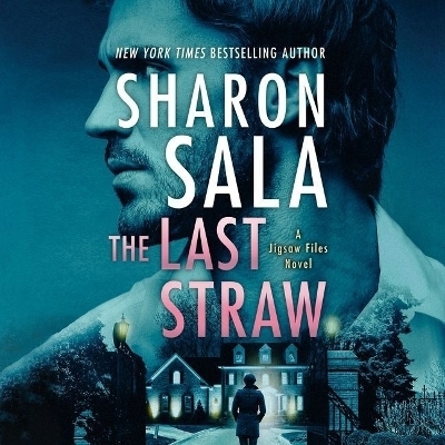 The Last Straw - Sharon Sala