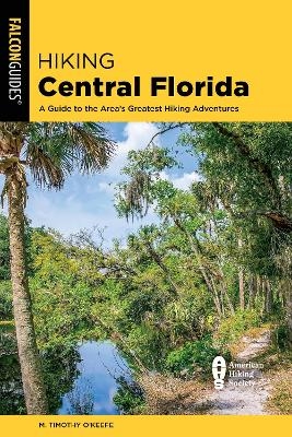 Hiking Central Florida - M. Timothy O'Keefe