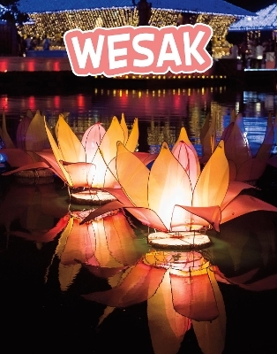 Wesak - Lisa J. Amstutz