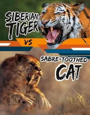 Siberian Tiger vs Sabre-Toothed Cat - Charles C. Hofer