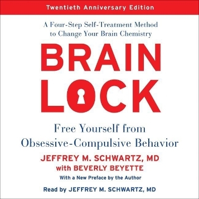 Brain Lock, Twentieth Anniversary Edition Lib/E - 