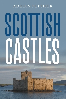 Scottish Castles - Adrian Pettifer