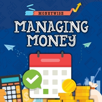 Managing Money - Nancy Dickmann