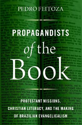 Propagandists of the Book - Pedro Feitoza