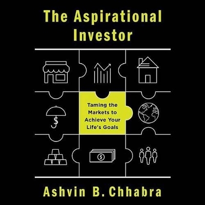 The Aspirational Investor Lib/E - Ashvin B Chhabra