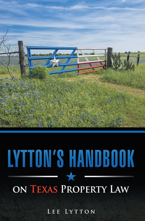 Lytton’S Handbook on Texas Property Law - Lee Lytton