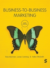 Business-to-Business Marketing - Brennan, Ross; Canning, Louise; McGrath, Helen