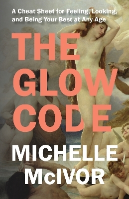 The Glow Code - Michelle McIvor