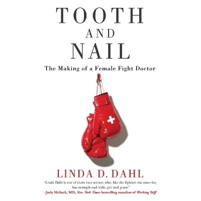 Tooth and Nail - Linda D Dahl