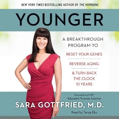 Younger Lib/E - Sara Gottfried MD
