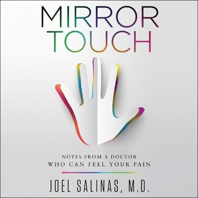 Mirror Touch Lib/E - Joel Salinas MD