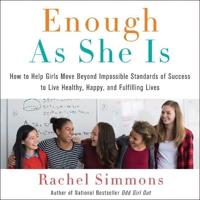 Enough as She Is - Rachel Simmons