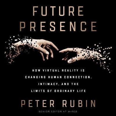 Future Presence - Peter Rubin