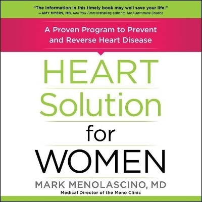 Heart Solution for Women Lib/E - Mark Menolascino MD