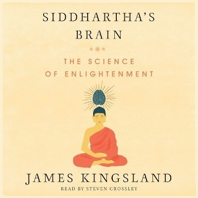 Siddhartha's Brain - James Kingsland