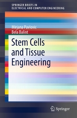 Stem Cells and Tissue Engineering -  Bela Balint,  Mirjana Pavlovic