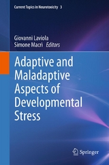 Adaptive and Maladaptive Aspects of Developmental Stress - 