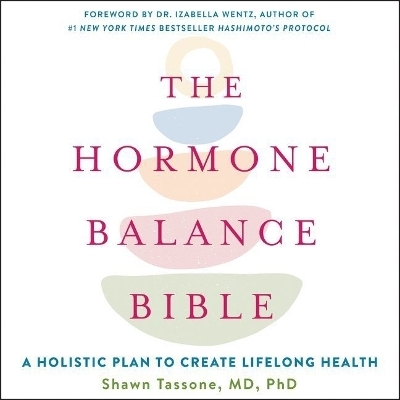 The Hormone Balance Bible - Shawn Tassone