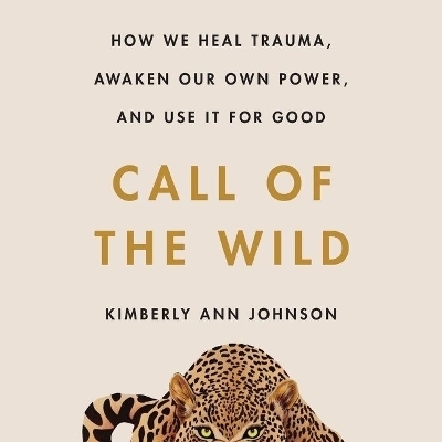 Call of the Wild - Kimberly Ann Johnson