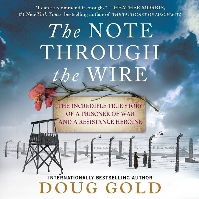 The Note Through the Wire - Doug Gold