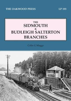 Sidmouth and Budleigh Salterton Branches - Colin G. Maggs