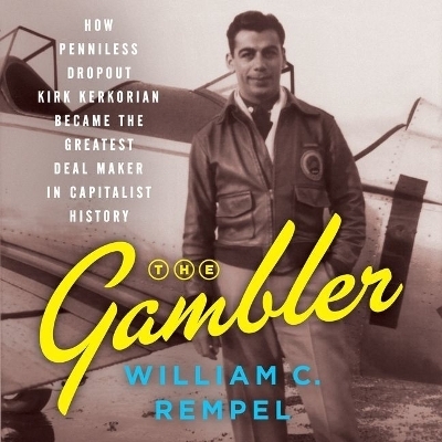 The Gambler Lib/E - William C. Rempel