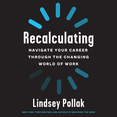 Recalculating - Lindsey Pollak