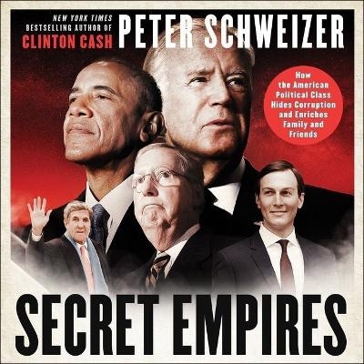 Secret Empires - Peter Schweizer