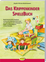 Das Krippenkinder-Spielebuch - Brigitte Wilmes-Mielenhausen