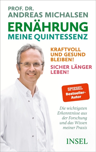 Ernährung : meine Quintessenz - Andreas Michalsen; Friedrich-Karl Sandmann