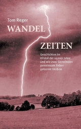 Wandelzeiten - Tom Reger