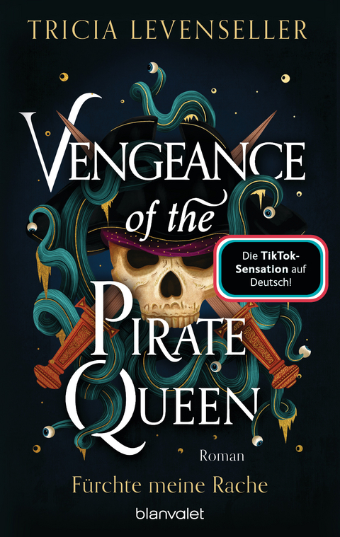 Vengeance of the Pirate Queen - Fürchte meine Rache - Tricia Levenseller