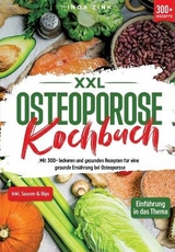 XXL Osteoporose Kochbuch - Inga Zink