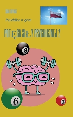 Potęga siły psychicznej 2 - Sami Duymaz